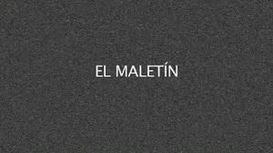 imaxe da curtametraxe 'El maletn'